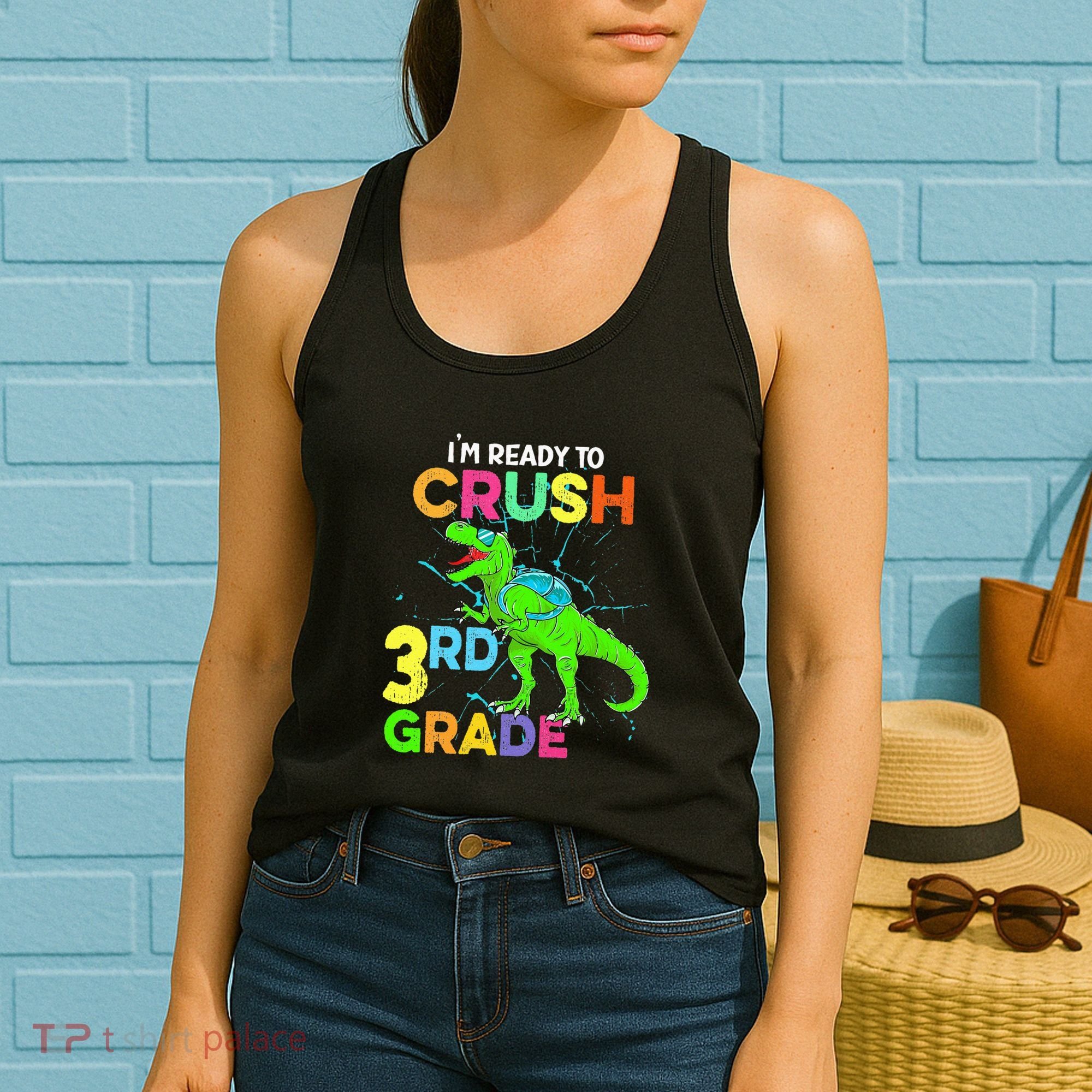 I'm Ready To Crush 3rd Grade Dinosaur Back To School Women's Tank Top