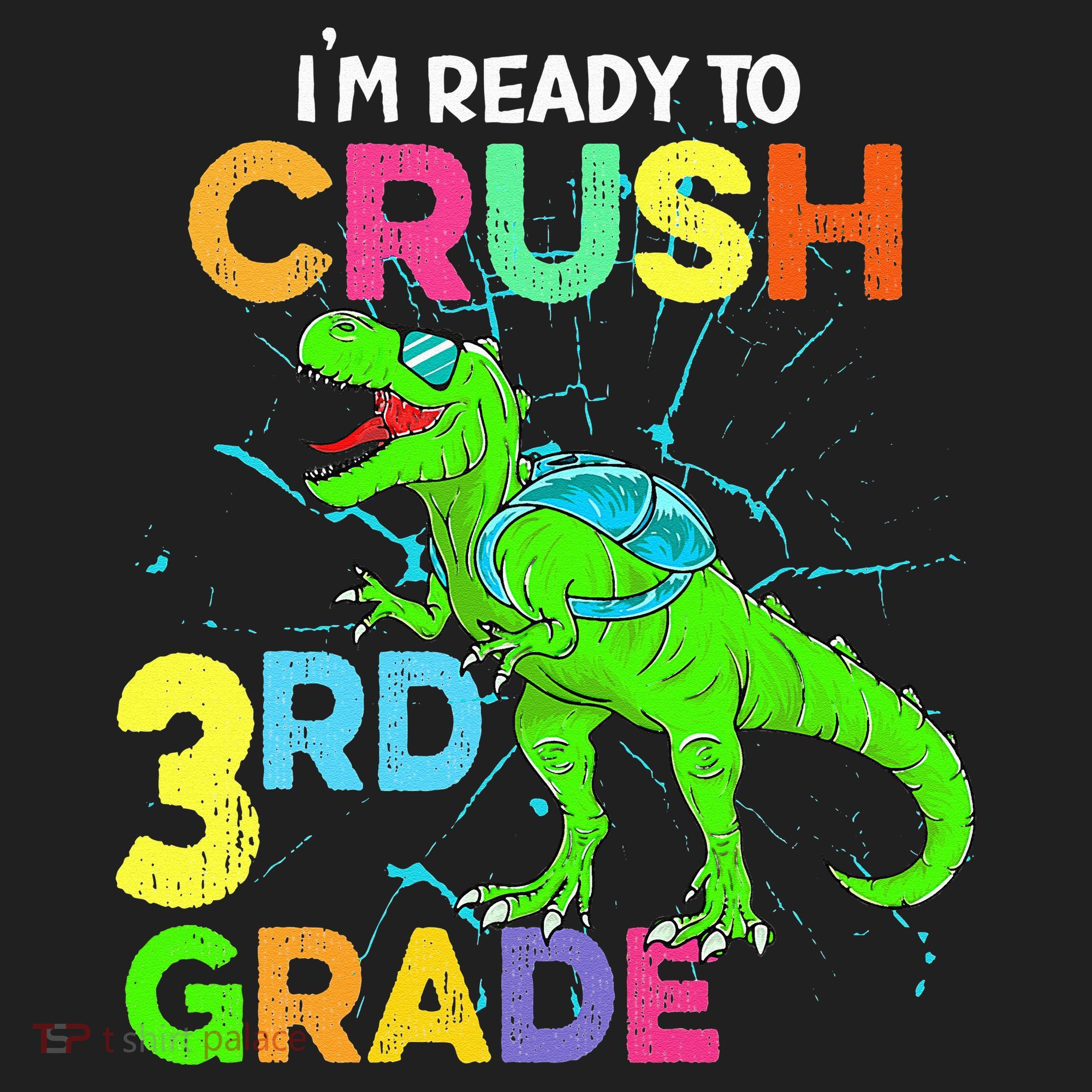 I'm Ready To Crush 3rd Grade Dinosaur Back To School Hat