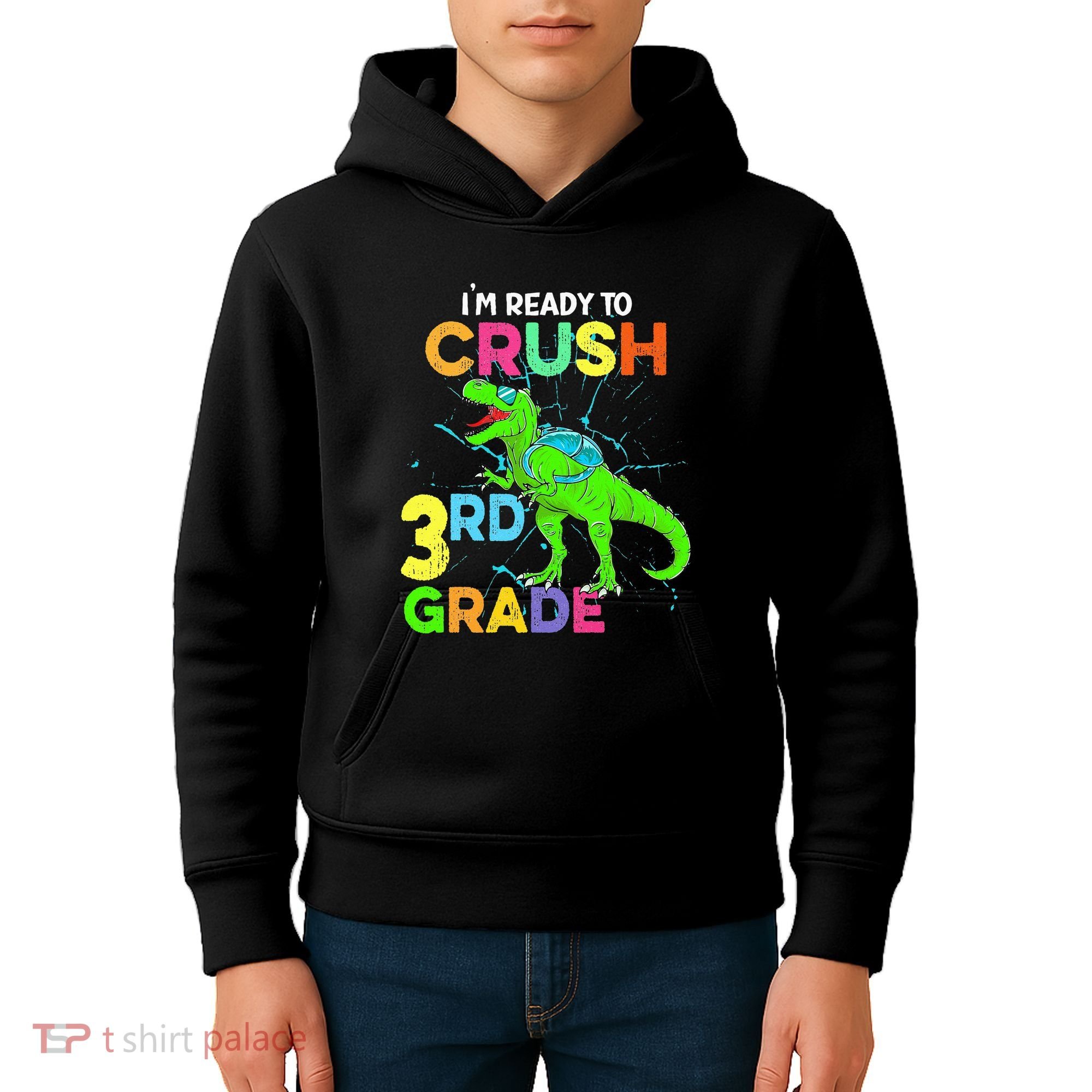 I'm Ready To Crush 3rd Grade Dinosaur Back To School Kids Hoodie