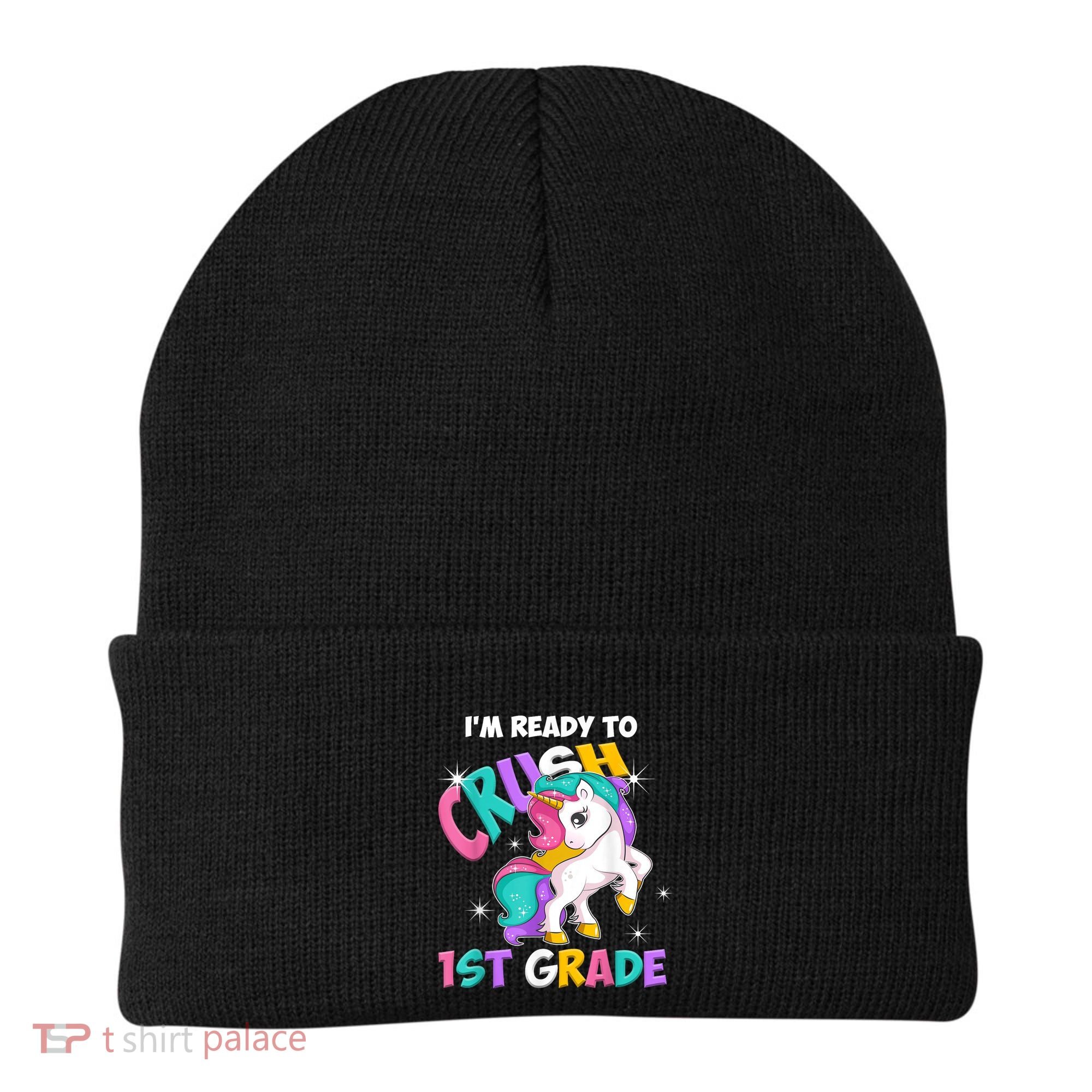 Im Ready To Crush 1st Grade Unicorn Back To School Beanie