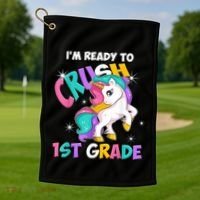 Im Ready To Crush 1st Grade Unicorn Back To School Golf Towel thumb 1