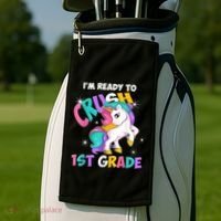 Im Ready To Crush 1st Grade Unicorn Back To School Golf Towel thumb 2