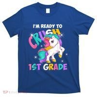 Im Ready To Crush 1st Grade Unicorn Back To School T-Shirt thumb 0