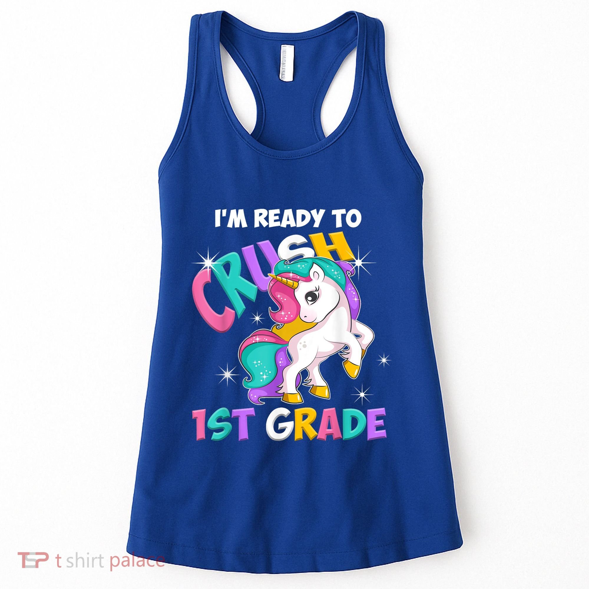 Im Ready To Crush 1st Grade Unicorn Back To School Women's Tank Top