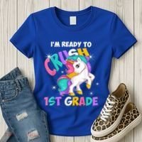 Im Ready To Crush 1st Grade Unicorn Back To School Women's T-Shirt thumb 3