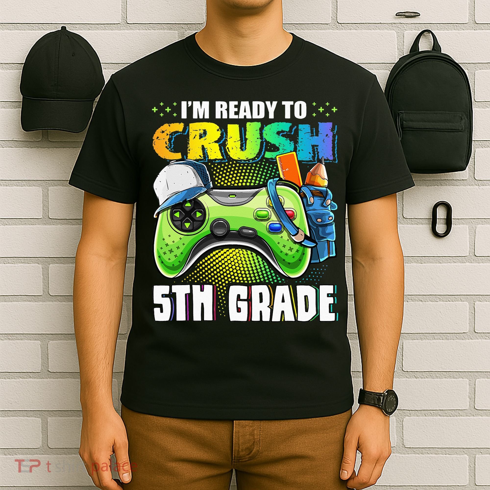 I'm Ready to Crush 5th Grade Back to School Video Game T-Shirt