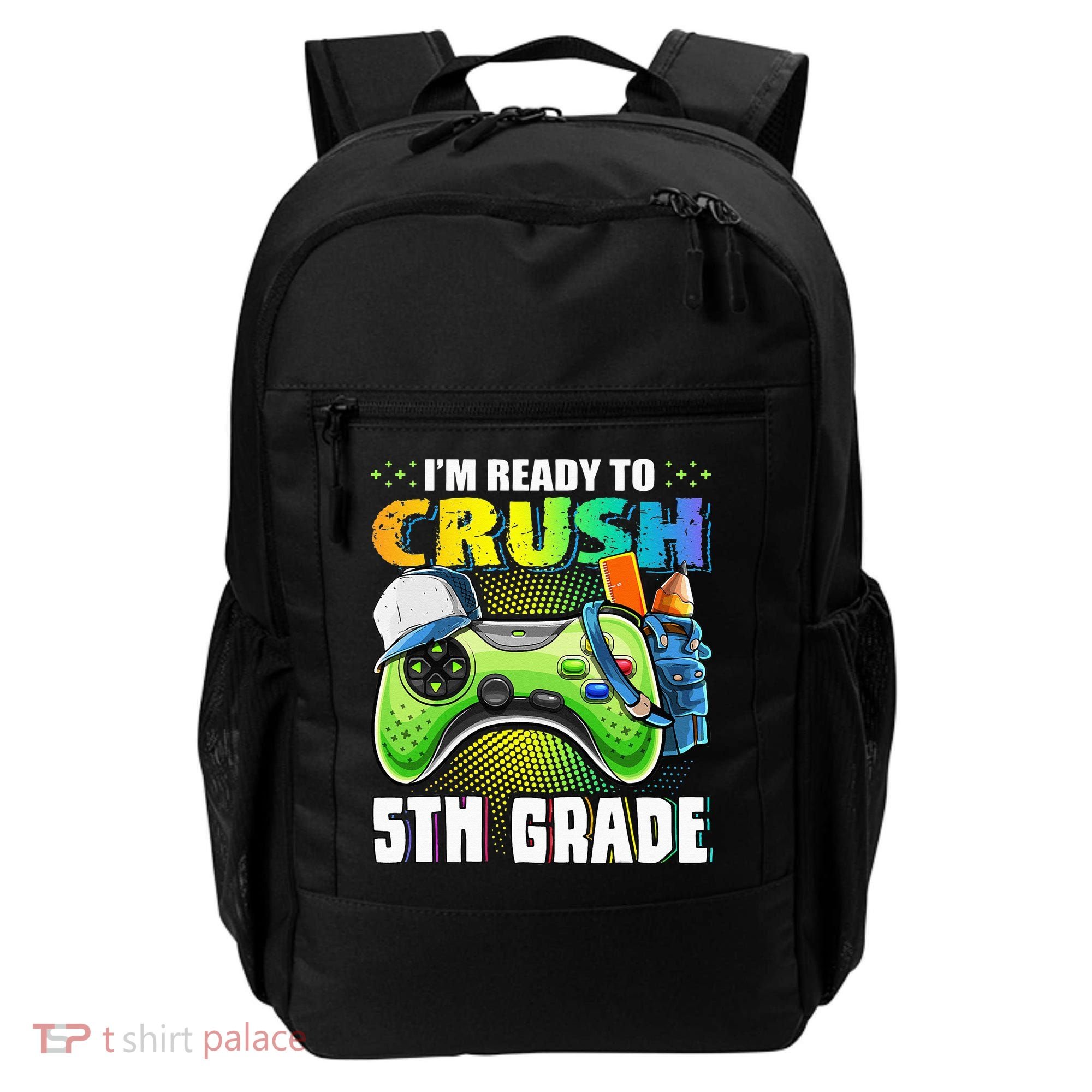 I'm Ready to Crush 5th Grade Back to School Video Game Backpack
