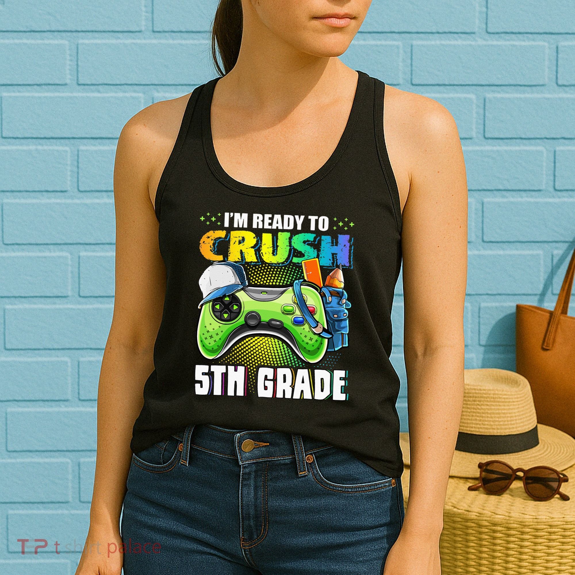 I'm Ready to Crush 5th Grade Back to School Video Game Women's Tank Top