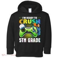 I'm Ready to Crush 5th Grade Back to School Video Game Toddler Hoodie thumb 0