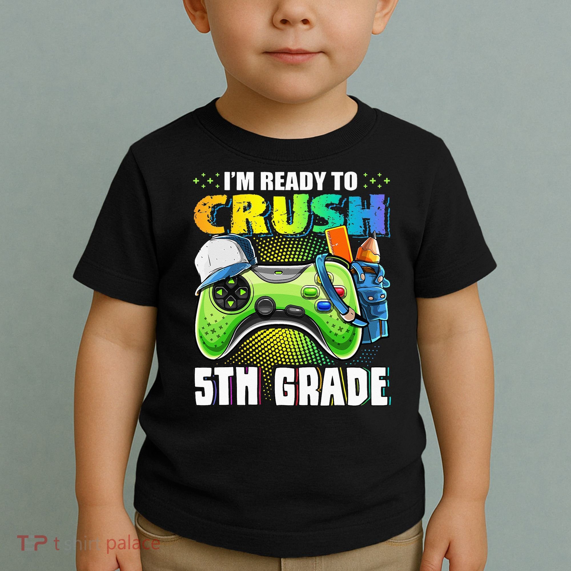 I'm Ready to Crush 5th Grade Back to School Video Game Toddler T-Shirt
