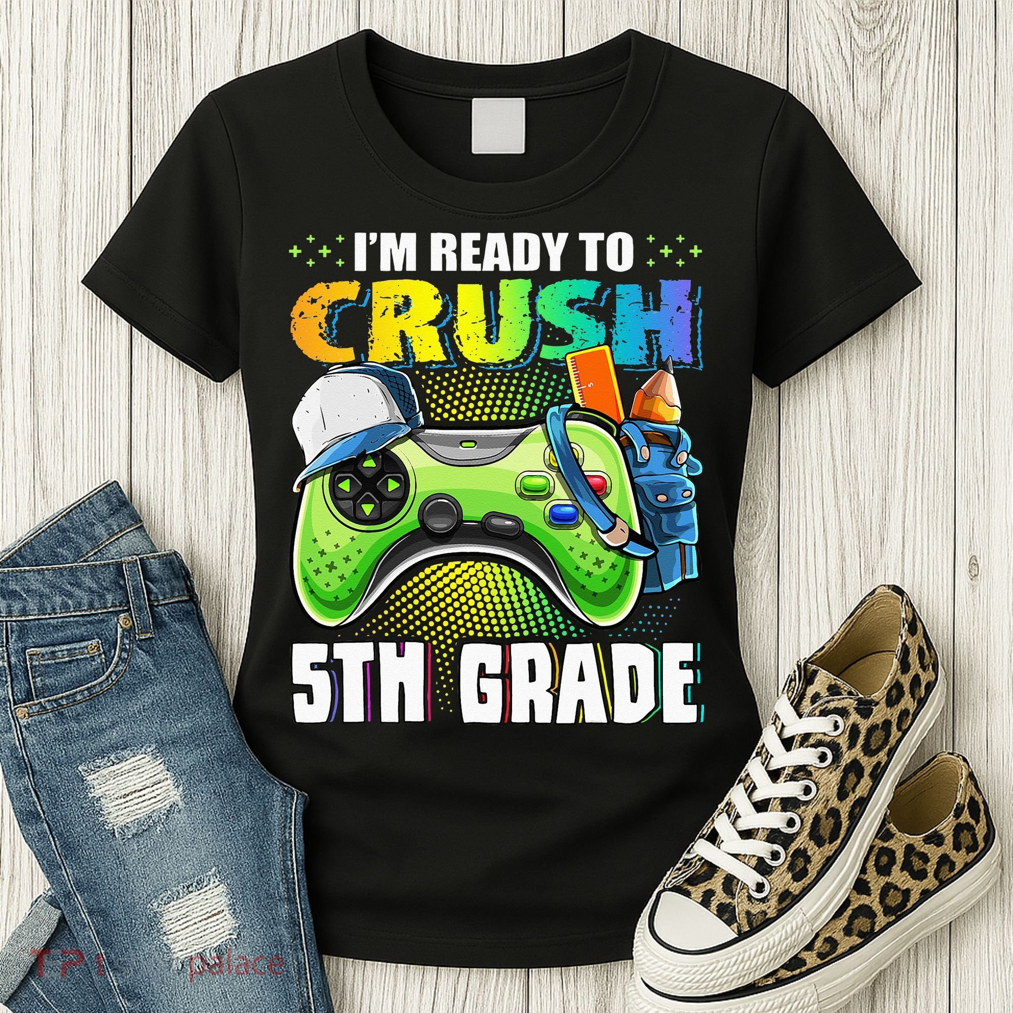 I'm Ready to Crush 5th Grade Back to School Video Game Women's T-Shirt
