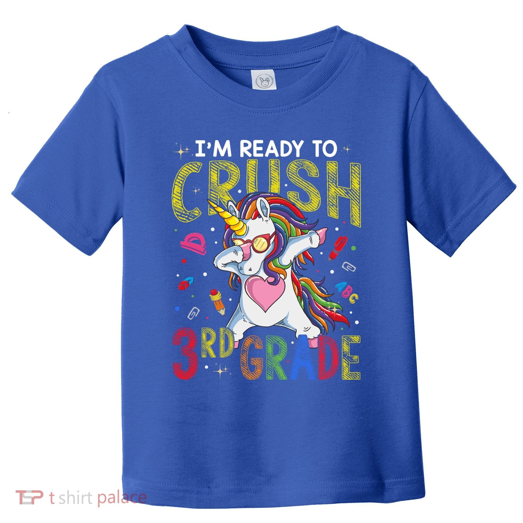 Im Ready To Crush 3Rd Grade Dabbing Unicorn Third Grade Gift Toddler T-Shirt