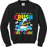 Im Ready To Crush 1st Grade Shark Back To School Kids Sweatshirt thumb 0