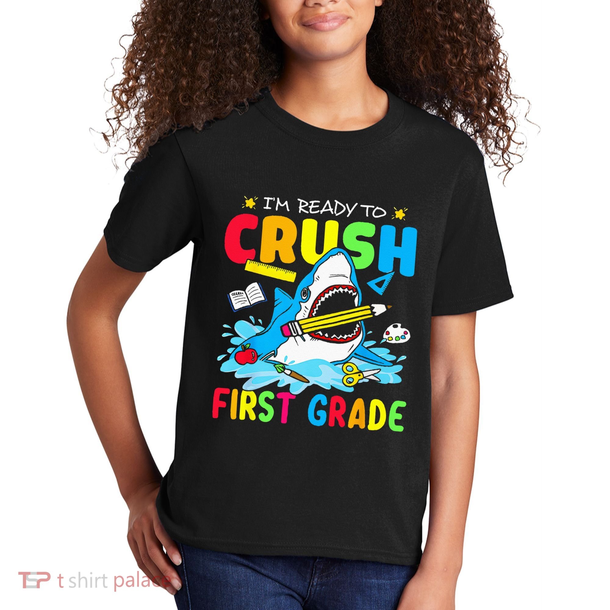 Im Ready To Crush 1st Grade Shark Back To School Kids T-Shirt