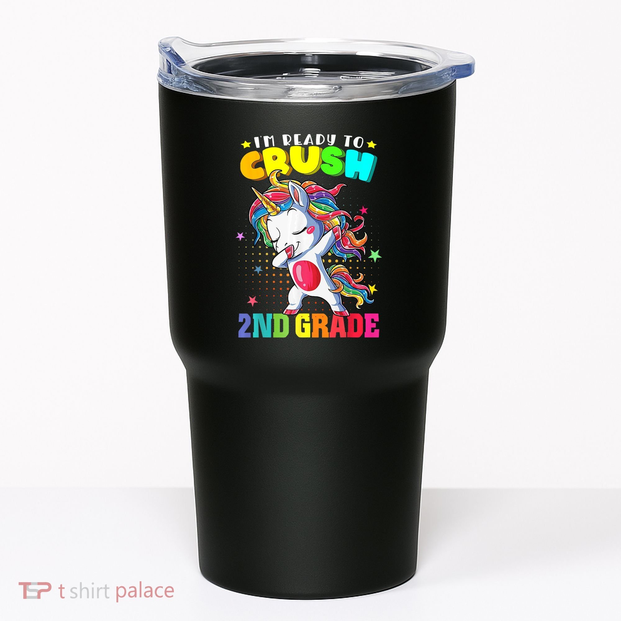Im Ready To Crush Second Grade Cute Unicorn Back To School Tumbler