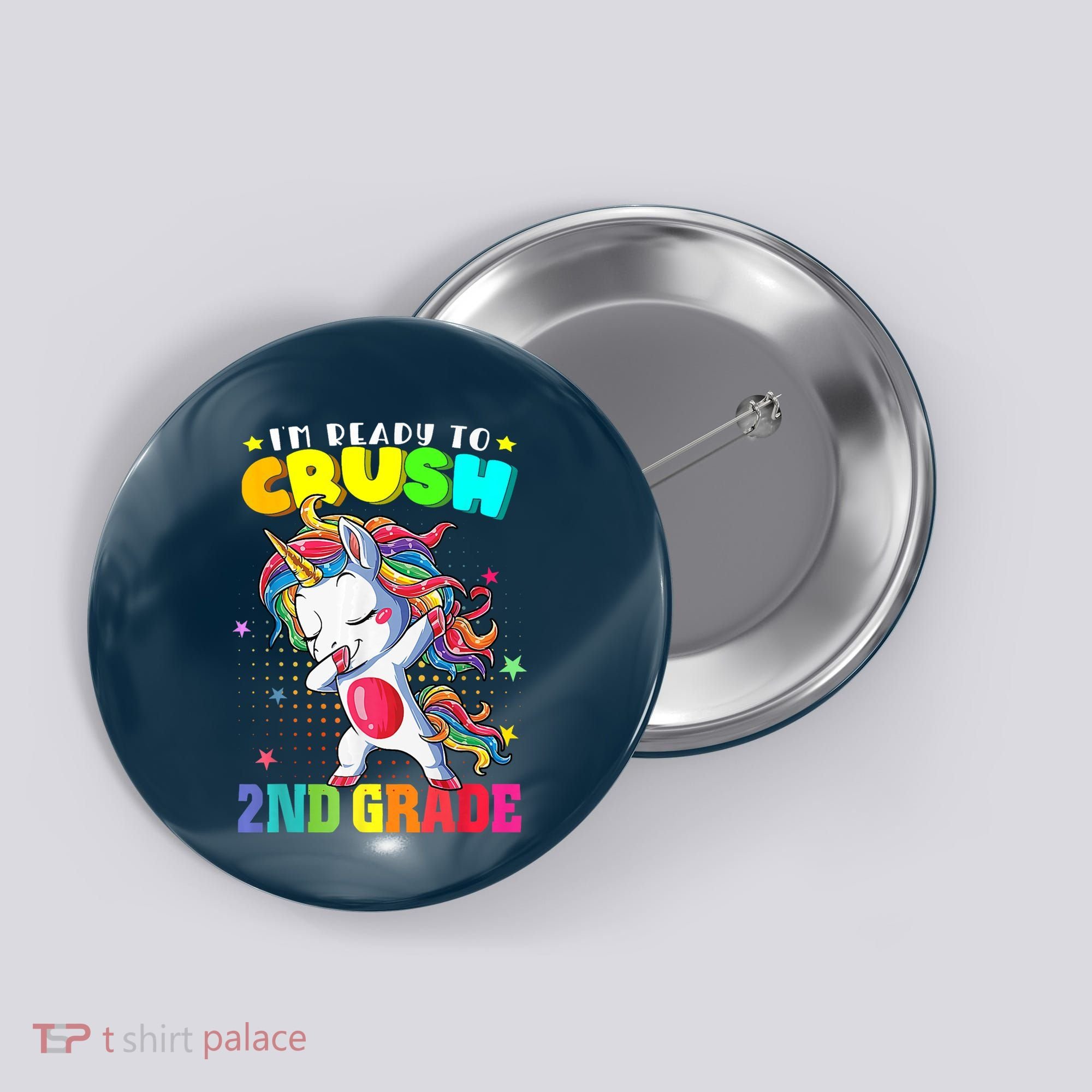 Im Ready To Crush Second Grade Cute Unicorn Back To School Button