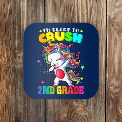 Im Ready To Crush Second Grade Cute Unicorn Back To School Coaster