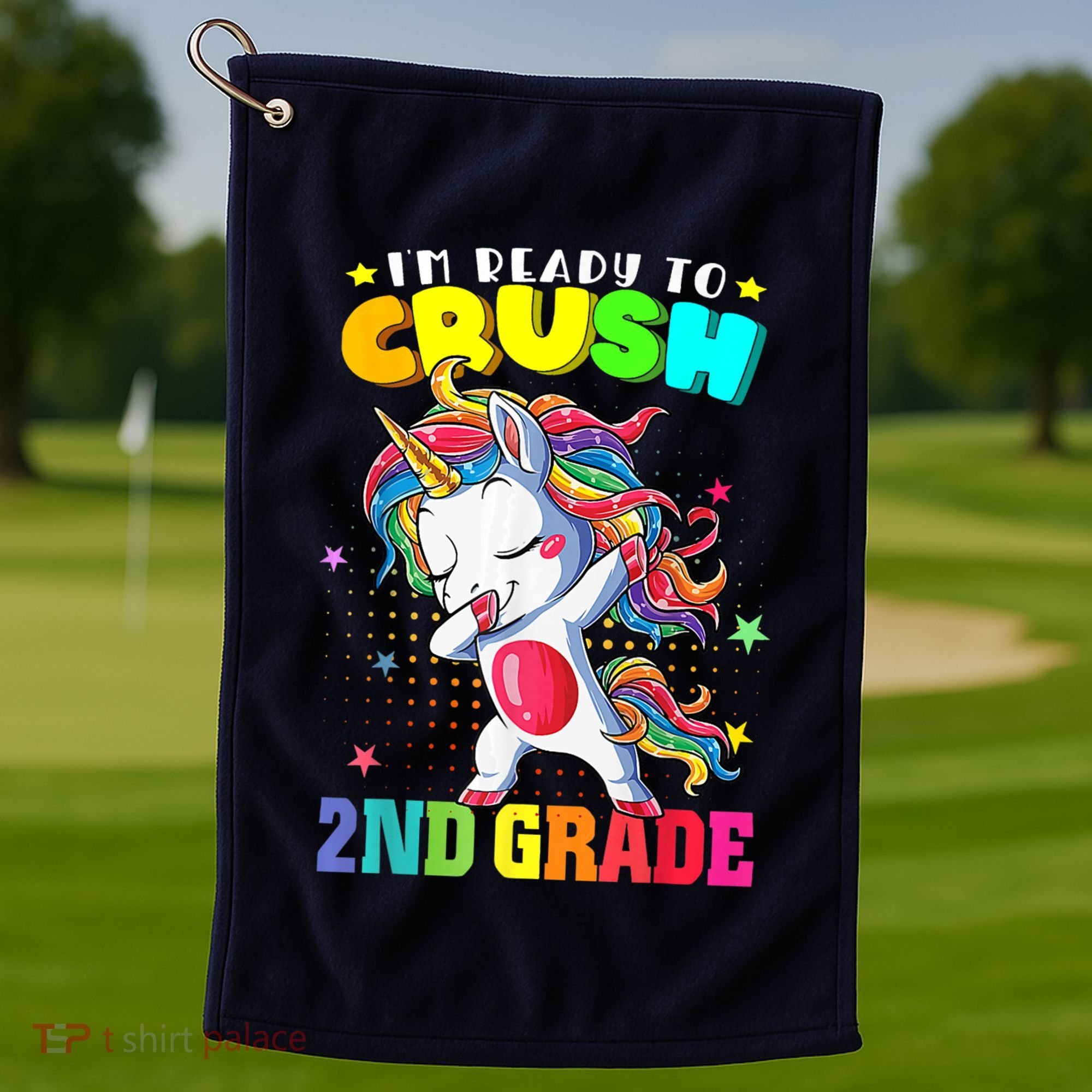 Im Ready To Crush Second Grade Cute Unicorn Back To School Golf Towel