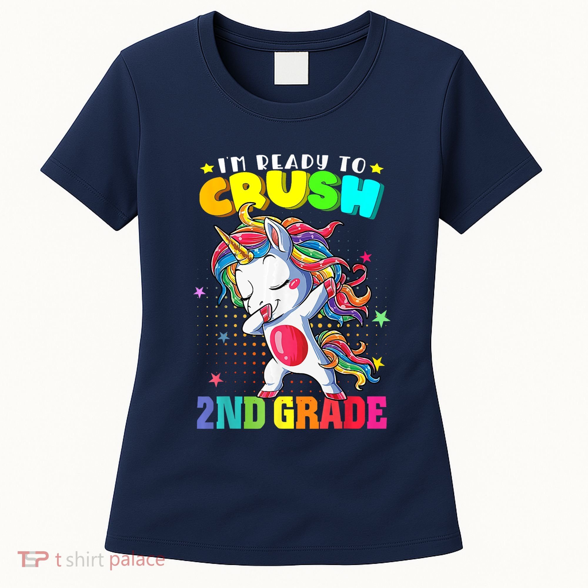 Im Ready To Crush Second Grade Cute Unicorn Back To School Women's T-Shirt
