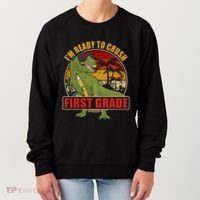 Im Ready To Crush First Grade T Rex Dinosaur 1St Grade Cute Gift Women's Sweatshirt thumb 0