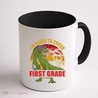 Im Ready To Crush First Grade T Rex Dinosaur 1St Grade Cute Gift Coffee Mug thumb 1