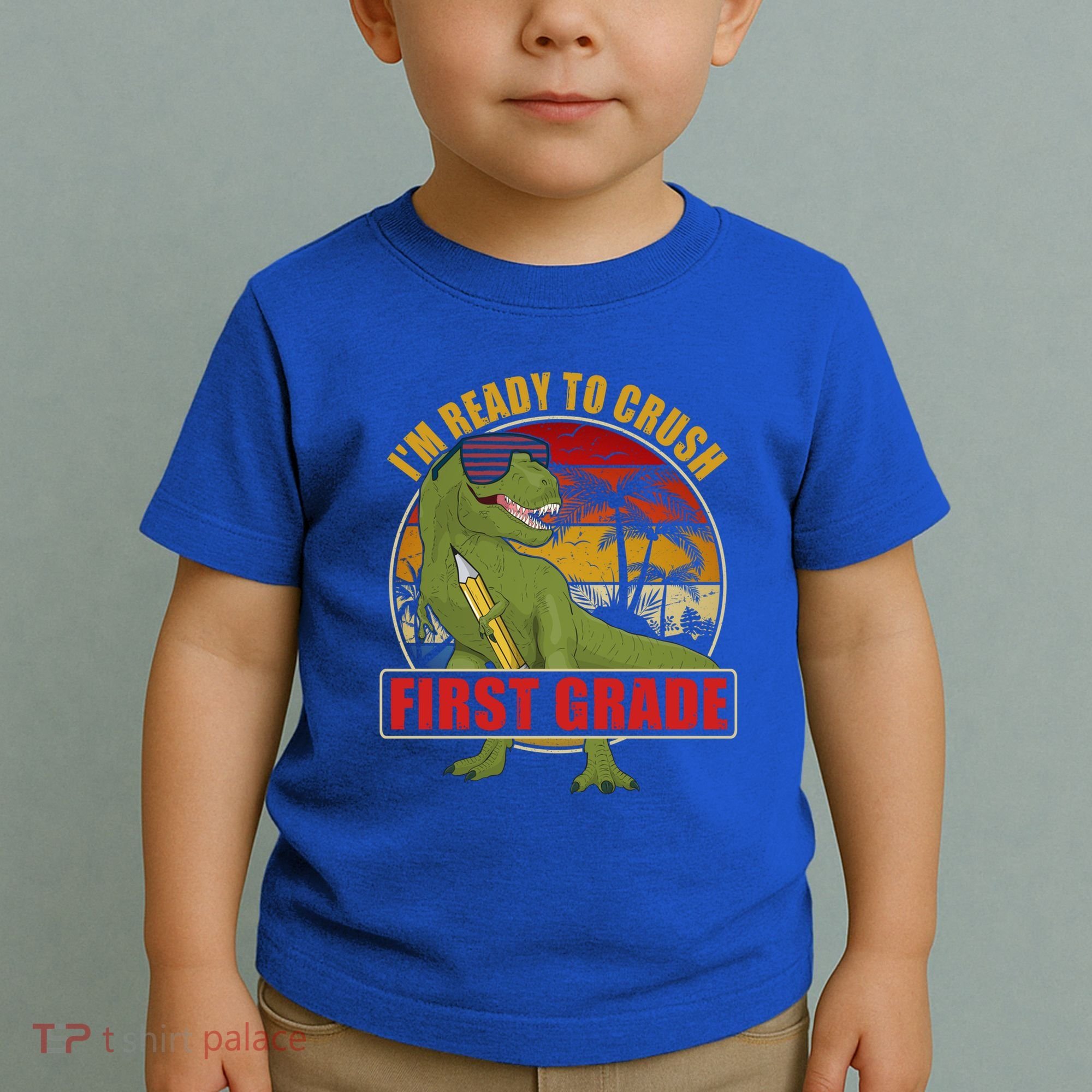 Im Ready To Crush First Grade T Rex Dinosaur 1St Grade Cute Gift Toddler T-Shirt