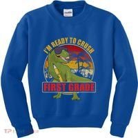 Im Ready To Crush First Grade T Rex Dinosaur 1St Grade Cute Gift Kids Sweatshirt thumb 0