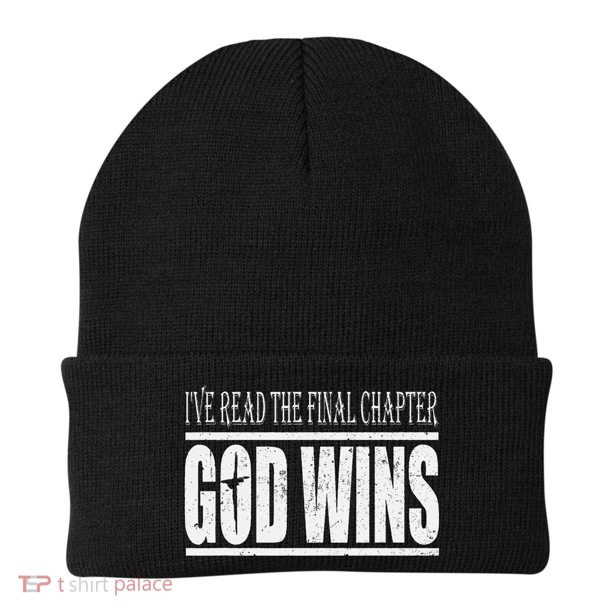 Ive Read The Final Chapter God Wins Christian Beanie