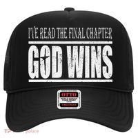 Ive Read The Final Chapter God Wins Christian Hat thumb 0
