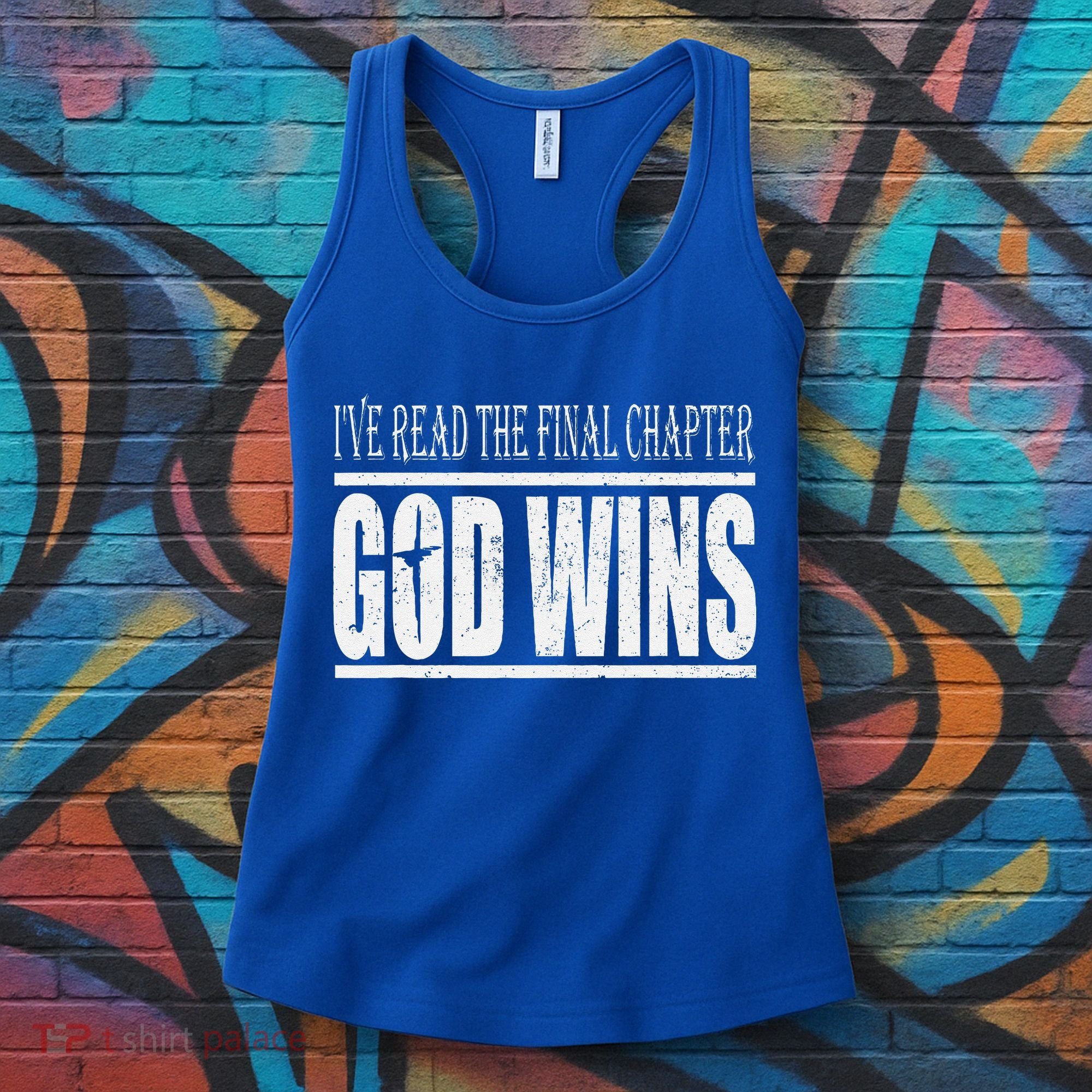 Ive Read The Final Chapter God Wins Christian Women's Tank Top