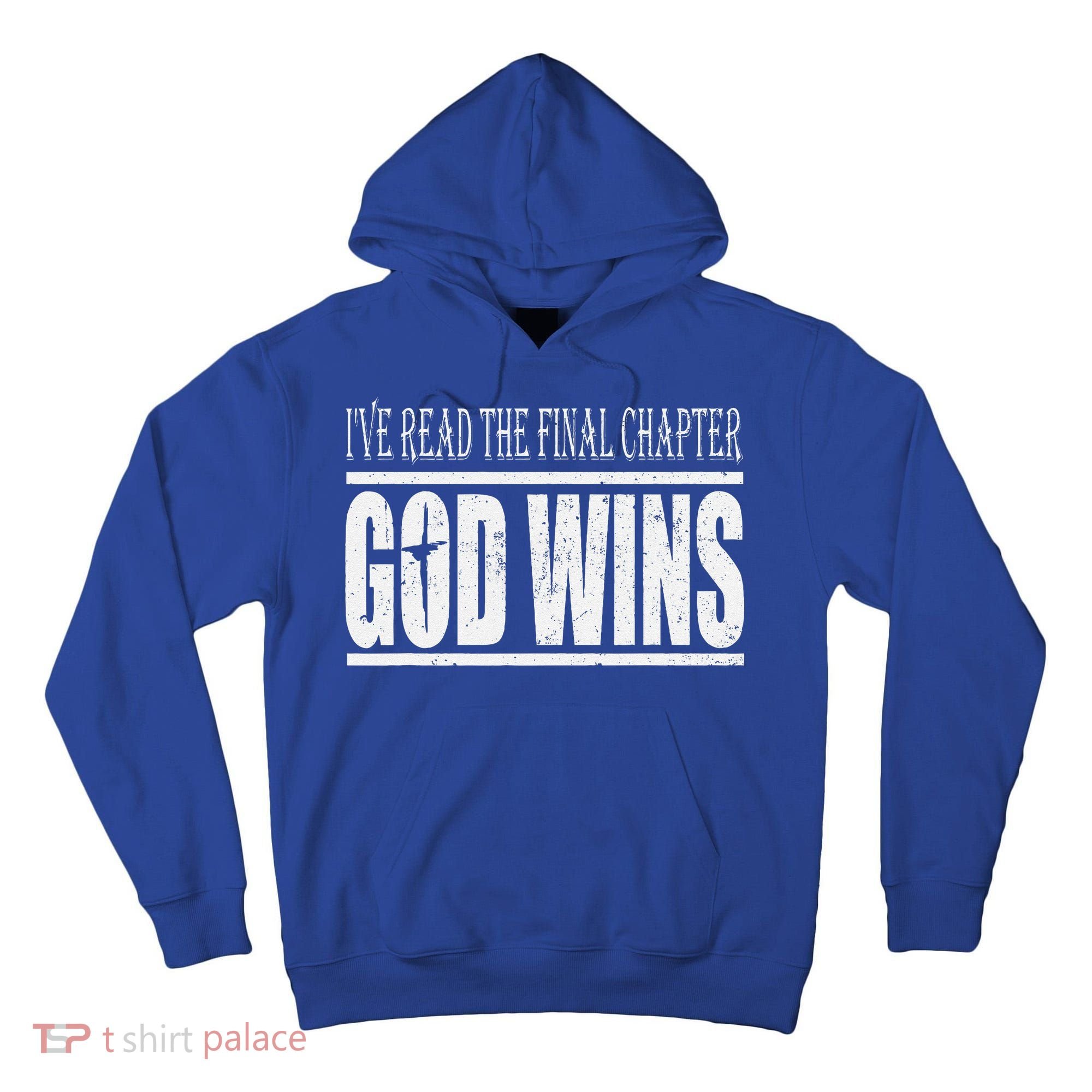 Ive Read The Final Chapter God Wins Christian Tall Hoodie
