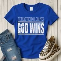 Ive Read The Final Chapter God Wins Christian Women's T-Shirt thumb 3