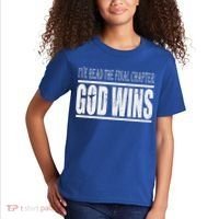 Ive Read The Final Chapter God Wins Christian Kids T-Shirt thumb 2