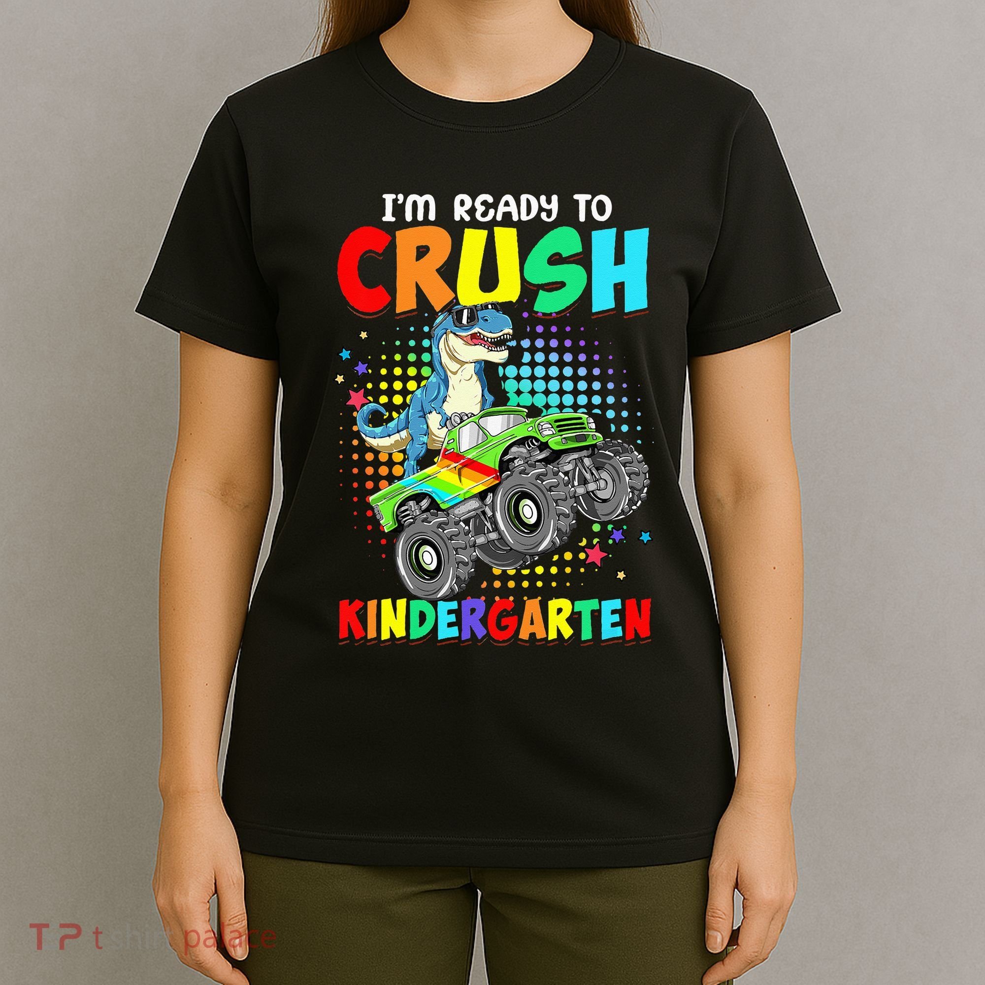 I'm Ready To Crush Kindergarten Dinosaur Back To School T-Shirt