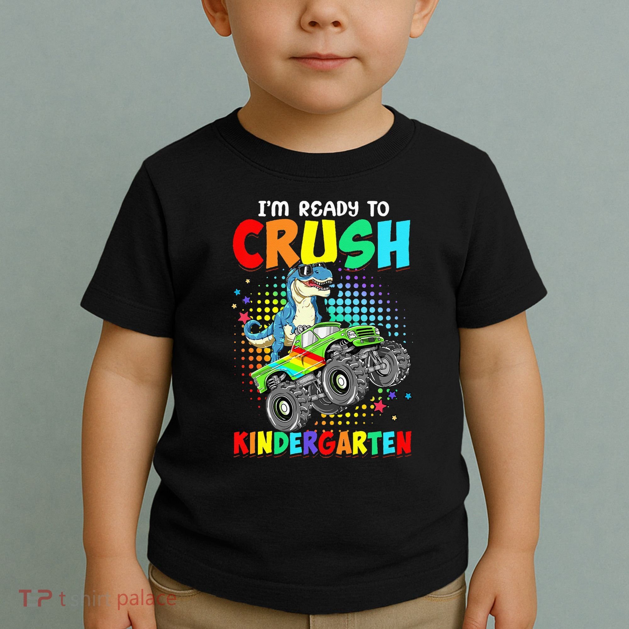 I'm Ready To Crush Kindergarten Dinosaur Back To School Toddler T-Shirt