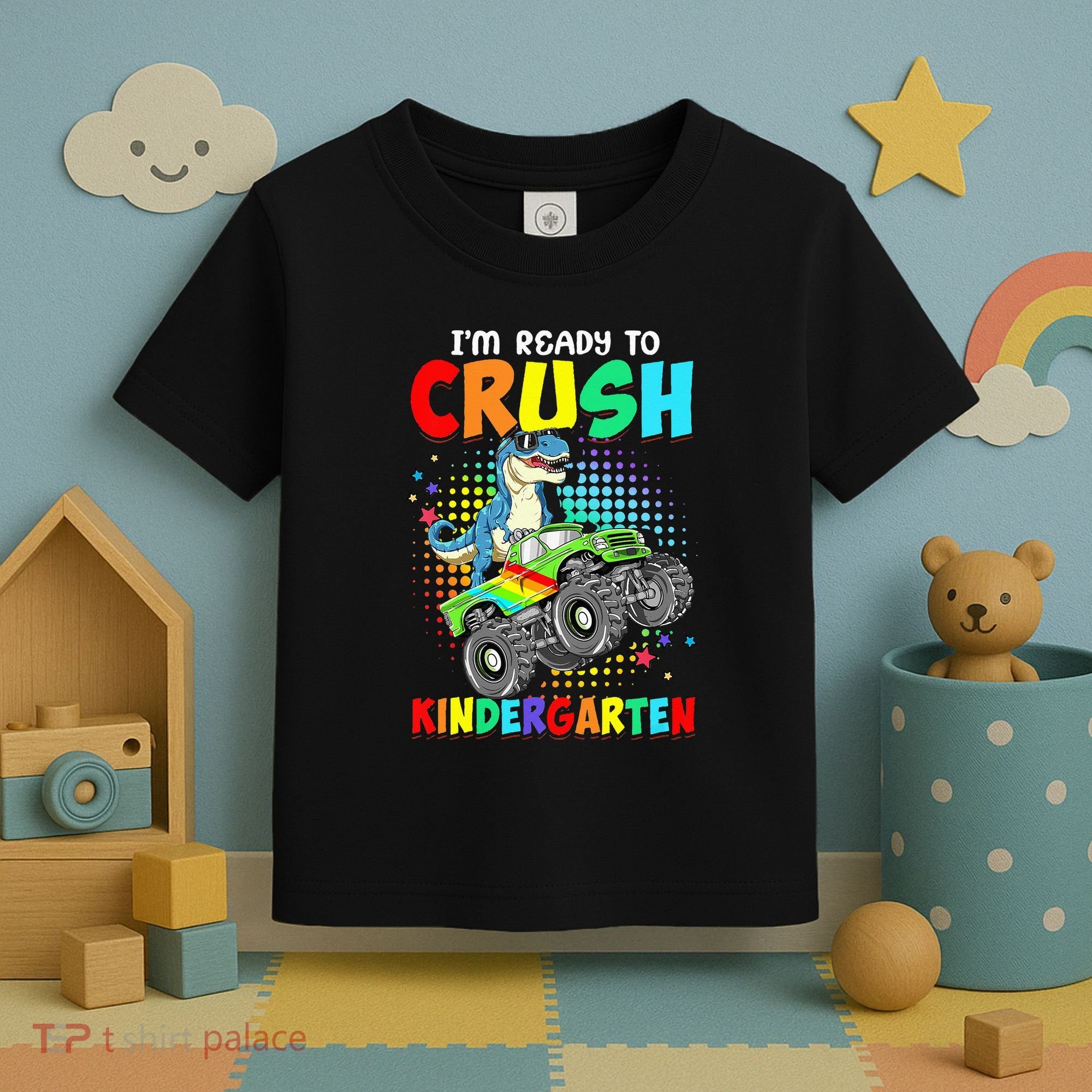 I'm Ready To Crush Kindergarten Dinosaur Back To School Toddler T-Shirt