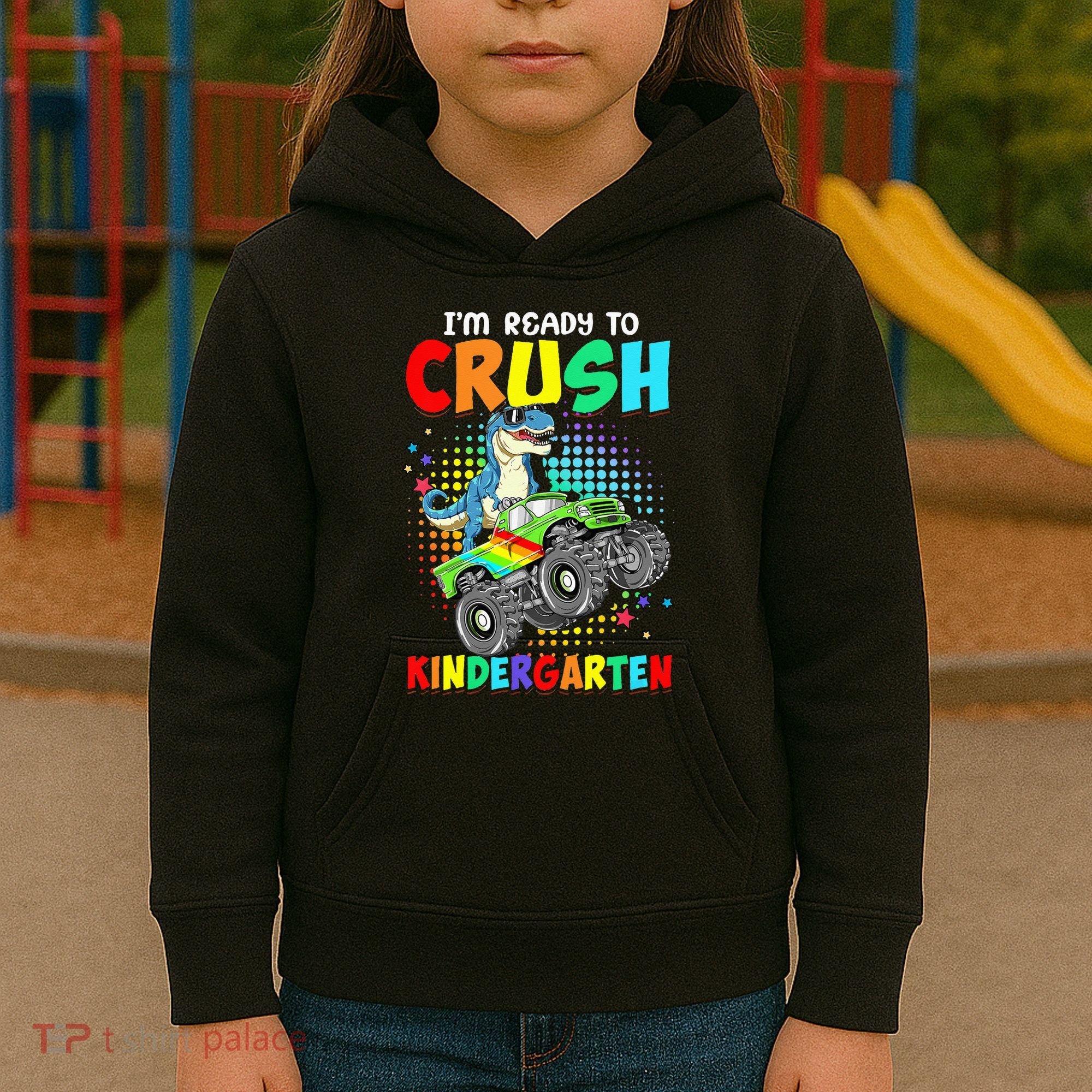 I'm Ready To Crush Kindergarten Dinosaur Back To School Kids Hoodie