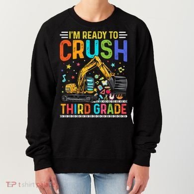 Im Ready To Crush Third Grade Team 3Rd Grade Teacher Gift Women's Sweatshirt