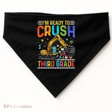 Im Ready To Crush Third Grade Team 3Rd Grade Teacher Gift USA-Made Doggie Bandana