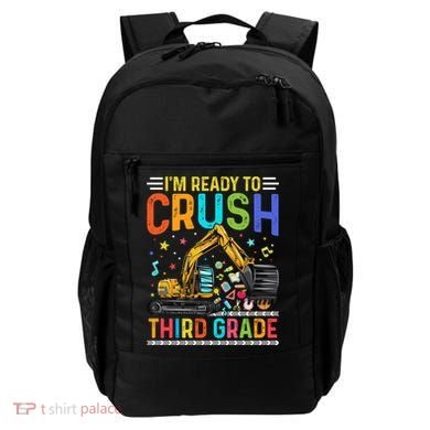 Im Ready To Crush Third Grade Team 3Rd Grade Teacher Gift Backpack