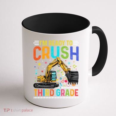 Im Ready To Crush Third Grade Team 3Rd Grade Teacher Gift Coffee Mug back