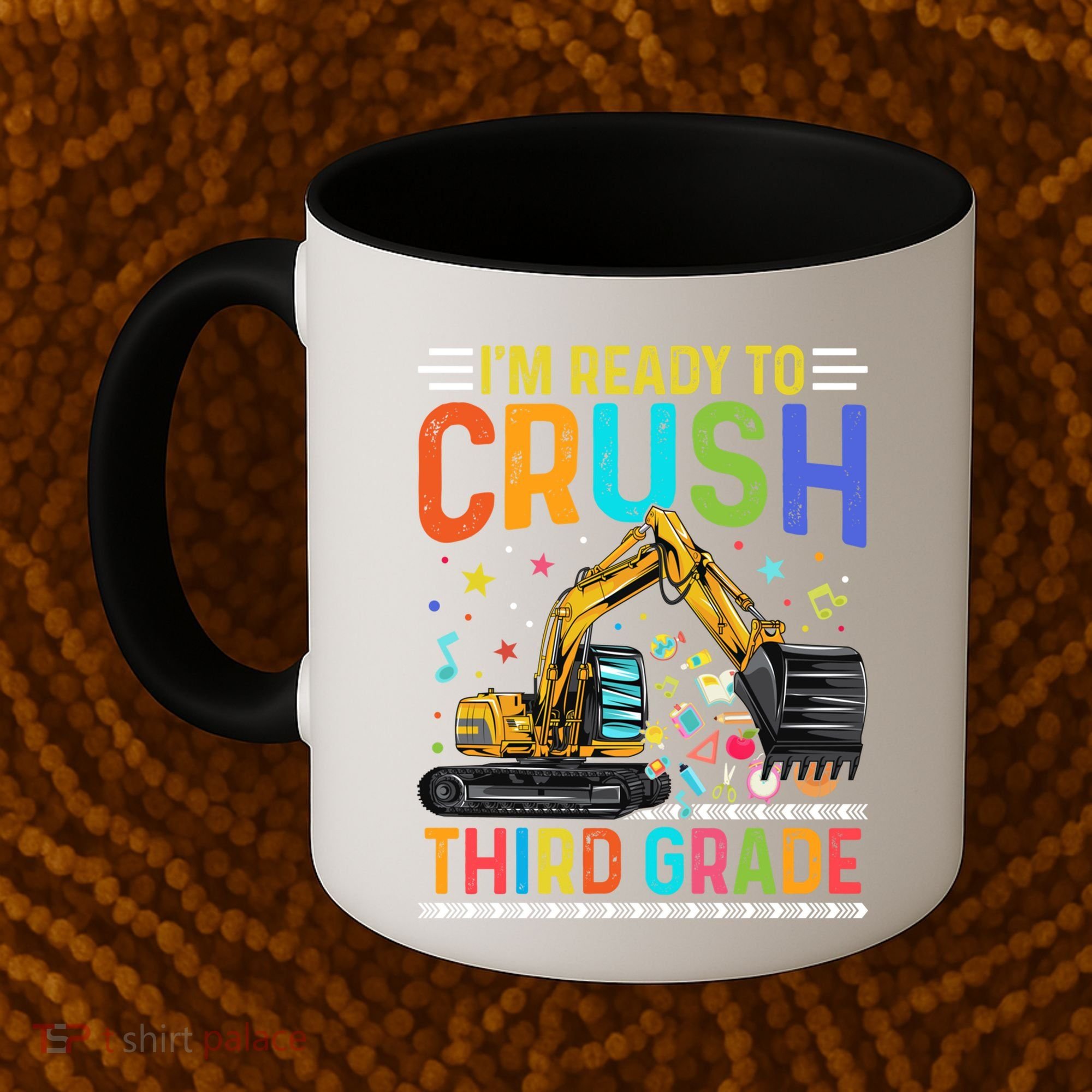 Im Ready To Crush Third Grade Team 3Rd Grade Teacher Gift Coffee Mug