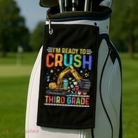 Im Ready To Crush Third Grade Team 3Rd Grade Teacher Gift Golf Towel thumb 2