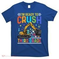 Im Ready To Crush Third Grade Team 3Rd Grade Teacher Gift T-Shirt thumb 0