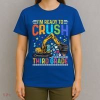 Im Ready To Crush Third Grade Team 3Rd Grade Teacher Gift T-Shirt thumb 4
