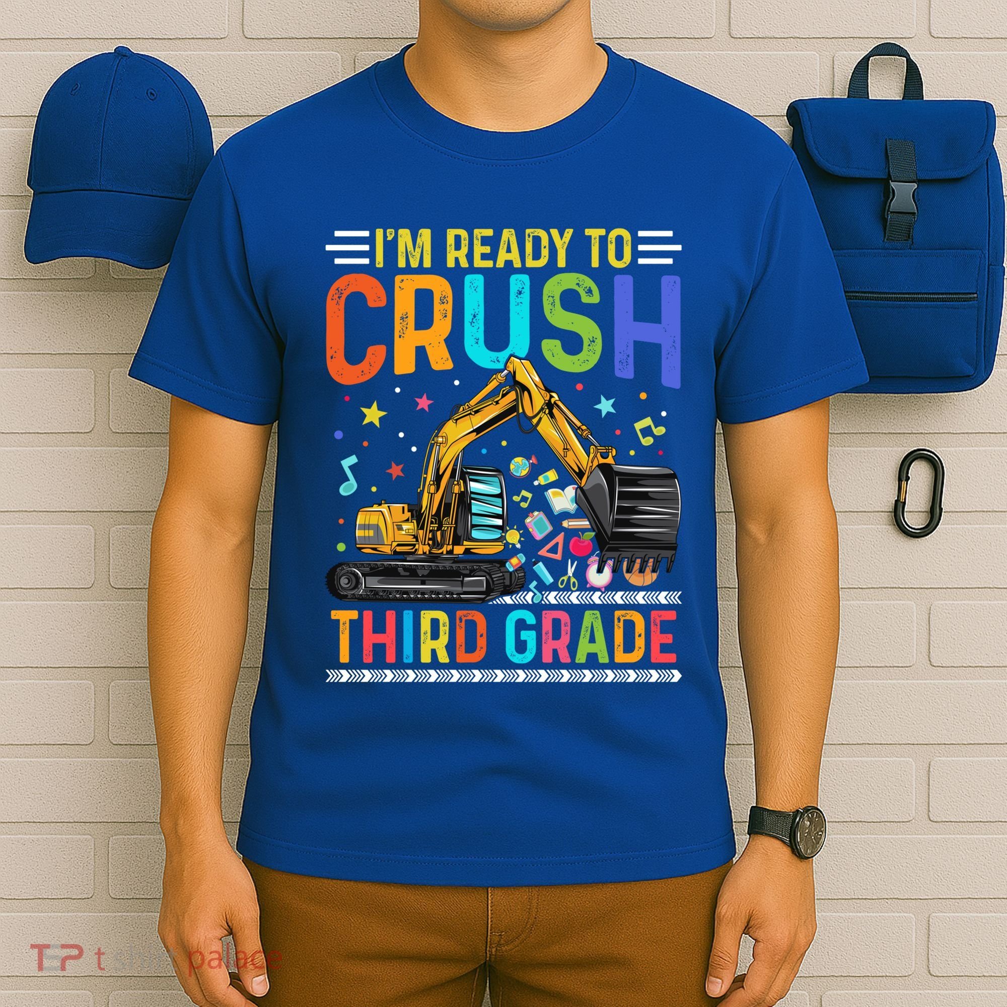 Im Ready To Crush Third Grade Team 3Rd Grade Teacher Gift T-Shirt