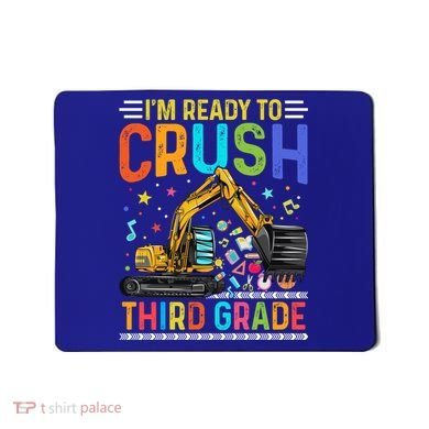 Im Ready To Crush Third Grade Team 3Rd Grade Teacher Gift Mousepad