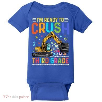 Im Ready To Crush Third Grade Team 3Rd Grade Teacher Gift Baby Bodysuit