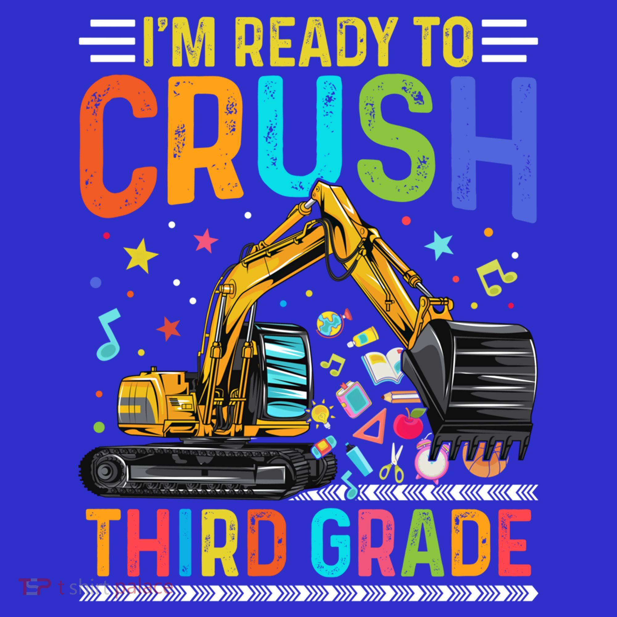 Im Ready To Crush Third Grade Team 3Rd Grade Teacher Gift Toddler Hoodie