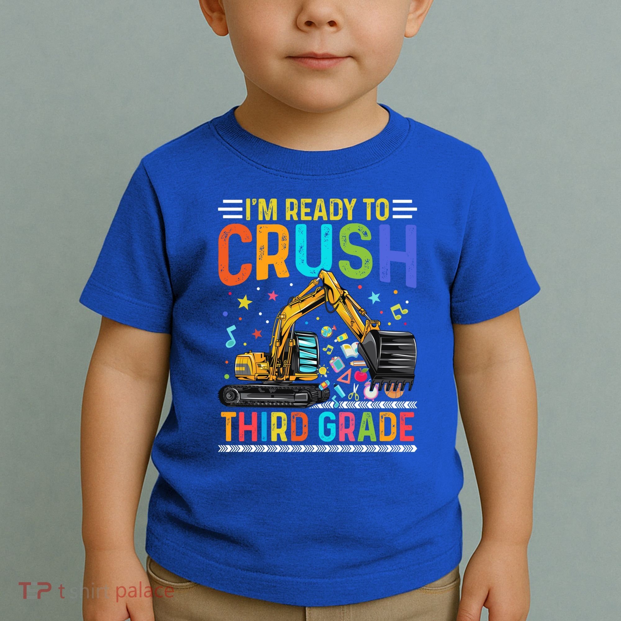 Im Ready To Crush Third Grade Team 3Rd Grade Teacher Gift Toddler T-Shirt